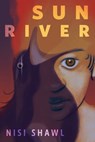 Sun River - Nisi Shawl - 9781250357519