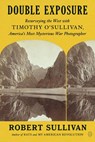 Double Exposure - Robert Sullivan - 9781250371751