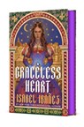 The Graceless Heart - Isabel Ibanez - 9781250376695