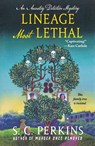 Lineage Most Lethal - S. C. Perkins - 9781250385079