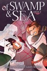 Of Swamp & Sea Volume 4 - Mia Jay Boulton ; Laurel Boulton - 9781250387066