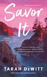 Savor It - Tarah Dewitt - 9781250392077