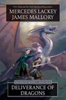 The Deliverance of Dragons - Mercedes Lackey ; James Mallory - 9781250394774