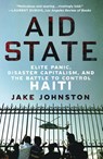 Aid State - Jake Johnston - 9781250405968