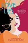 Love Lies - Cynthia St. Aubin - 9781250407160