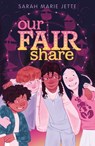 Our Fair Share - Sarah Marie Jette - 9781250413703