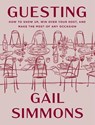 Guesting - Gail Simmons - 9781250415547