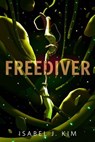 Freediver - Isabel J. Kim - 9781250425348