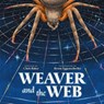 Weaver and the Web - Chris Baker - 9781250488343