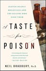 Taste for Poison - Ph.D. Neil Bradbury - 9781250624512