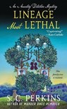 Lineage Most Lethal: An Ancestry Detective Mystery - PERKINS,  S. C. - 9781250750310