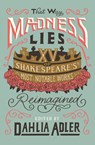 That Way Madness Lies - Dahlia Adler - 9781250753878
