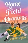 HOME FIELD ADVANTAGE - ADLER,  Dahlia - 9781250765840