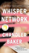 WHISPER NETWORK - BAKER,  Chandler - 9781250784117