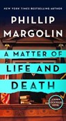 A Matter of Life and Death: A Robin Lockwood Novel - MARGOLIN,  Phillip - 9781250802163