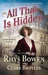 All That Is Hidden - Rhys Bowen ; Clare Broyles - 9781250808110