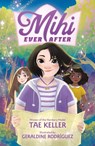 Mihi Ever After - Tae Keller - 9781250814319