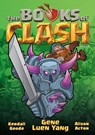Books of Clash Volume 8: Legendary Legends of Legendarious Achievery - Gene Luen Yang - 9781250816399