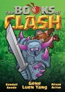 Books of Clash Volume 8: Legendary Legends of Legendarious Achievery - Gene Luen Yang - 9781250816405