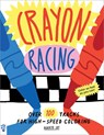 Crayon Racing - Alberto Lot - 9781250819406