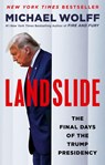 Landslide - Michael Wolff - 9781250830029