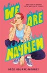 We Are Mayhem - Beck Rourke-Mooney - 9781250836595