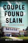 Couple Found Slain - Mikita Brottman - 9781250839008