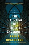 The Haunting of Hecate Cavendish - Paula Brackston - 9781250865632