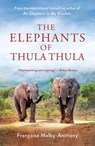 Elephants of Thula Thula - Francoise Malby-Anthony - 9781250867797