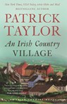 Irish Country Village - Patrick Taylor - 9781250868992