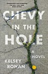 Chevy in the Hole - Kelsey Ronan - 9781250871107