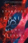 Stardust Grail - Yume Kitasei - 9781250875396