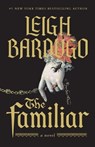 Familiar - Leigh Bardugo - 9781250884275
