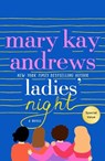 Ladies' Night - Mary Kay Andrews - 9781250897862