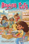 Bodega Cats: Just Kitten Around - Hilda Eunice Burgos - 9781250903761