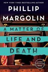 Matter of Life and Death - Phillip Margolin - 9781250908933