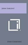 John Sargent - Evan Charteris - 9781258881528