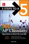 5 Steps to a 5 500 AP Chemistry Questions to Know by Test Day - LEBITZ,  Mina - 9781260441970