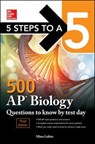 5 Steps to a 5 500 AP Biology Questions to Know by Test Day - LEBITZ,  Mina - 9781260442038