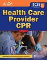 Health Care Provider CPR - Stephen J. Rahm - 9781284105698