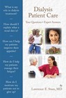 Dialysis Patient Care: Your Questions, Expert Answers - Lawrence E Stam - 9781284123579