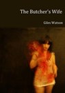 The Butcher's Wife - Giles Watson - 9781291650570