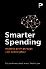 Smarter Spending - Pedro Amendoeira ; Neil Apter - 9781292763248