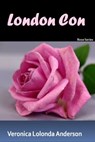 London Con - Veronica Anderson-Stamps - 9781301107766