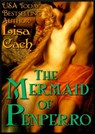 The Mermaid of Penperro - Lisa Cach - 9781301328734