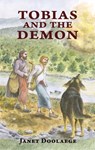 Tobias and the Demon - Janet Doolaege - 9781301648344