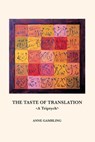 The Taste of Translation - Anne Gambling - 9781301729821