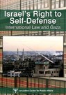 Israel's Right of Self-Defense: International Law and Gaza - Jerusalem Center for Public Affairs - 9781301952458