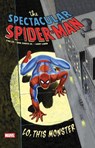 Spectacular Spider-Man: Lo, This Monster Treasury Edition - Stan Lee - 9781302965051