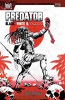 Predator: Black, White & Blood Treasury Edition - Joe Kelly ; Rebecca Roanhorse ; Jim Zub - 9781302965143